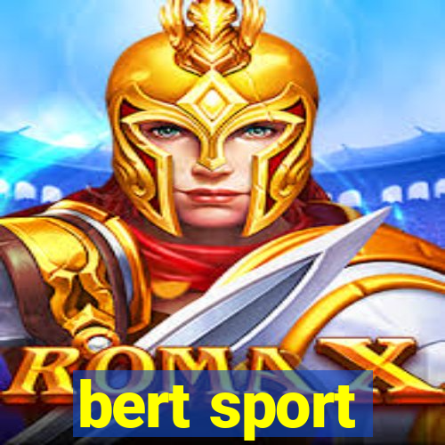 bert sport